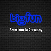 bigfun ...   American in Germany