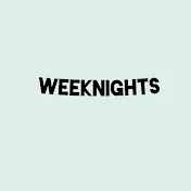 Weeknights