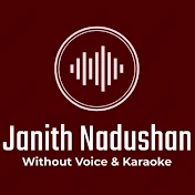 Janith Nadushan Without Voice & Karaoke