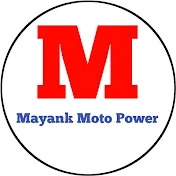 Mayank Moto Power