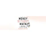 Money Without Math