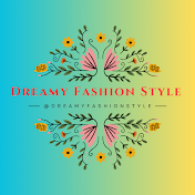 Dreamy Fashion Style