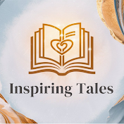 Inspiring Tales