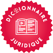 Dictionnaire juridique en vidéo