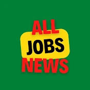 ALL JOBS NEWS