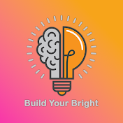 Build Your Bright