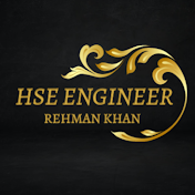 HSE Engr Rehman Khan