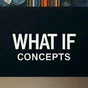 What If Concepts