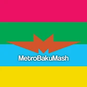 MetroBakuMash