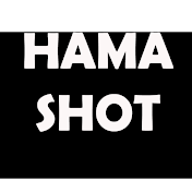 HAMA SHOT