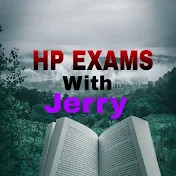 HP EXAMS WITH JERRY