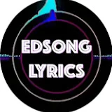 EDSONG Lyrics