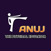 Anuj The Physical Educator