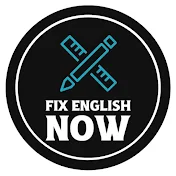 FIX ENGLISH NOW