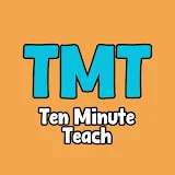 TMT Ten Minute Teach with Mr A