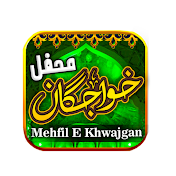 Mehfil e khawjgan