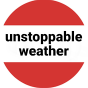 Unstoppable  Weather