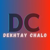 Dekhtay Chalo