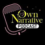 Own Narrative Podcast