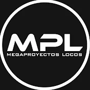 Megaproyectos Locos