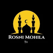 Rosni Mohila Tv