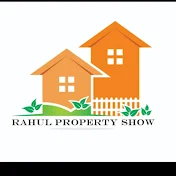 Rahul Property Show