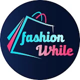 Fashion While