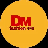 DM fashion कला