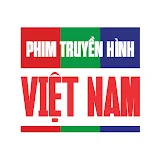 Phim Truyền Hình Việt Nam