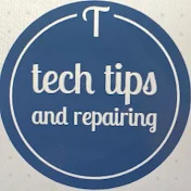 Tech Tips and Repairing