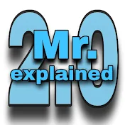 Mr. Explained 2.0