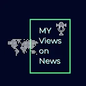 My Views On News