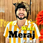 Meraj Wafa Fan's