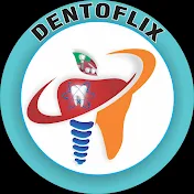 Dentoflix : Mastering Dentistry