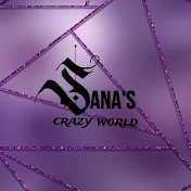 Sana's crazy world