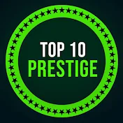 Top 10 Prestige