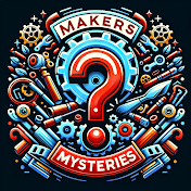 Makers Mysteries