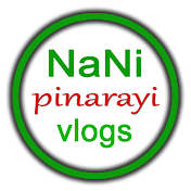 NaNi pinarayi vlogs