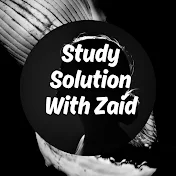 Study solution with Zaid