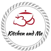 Kitchen and Me