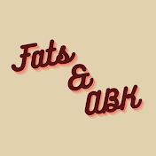 Fats & ABK