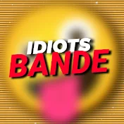 idiots bande