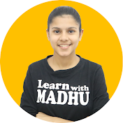 Learn with Madhu