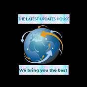 The Latest-Updates House