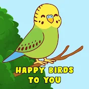Happy Birds To You