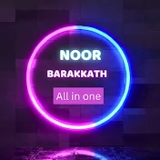 Noor Barakkath All In One