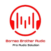 Borneo Brother Audio