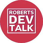 Roberts Dev Talk