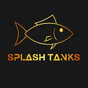 Splash Tanks