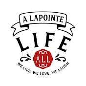 A Lapointe Life